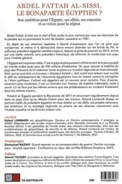 Abdel Fattah al-Sissi, le Bonaparte égyptien ? Son ambition pour l'Egypte, ses alliés, ses ennemis et sa vision pour la région, Roland Lombardi