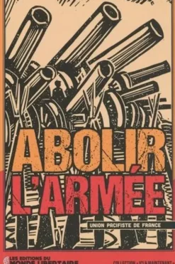 Abolir l'armée, Union pacifiste de France