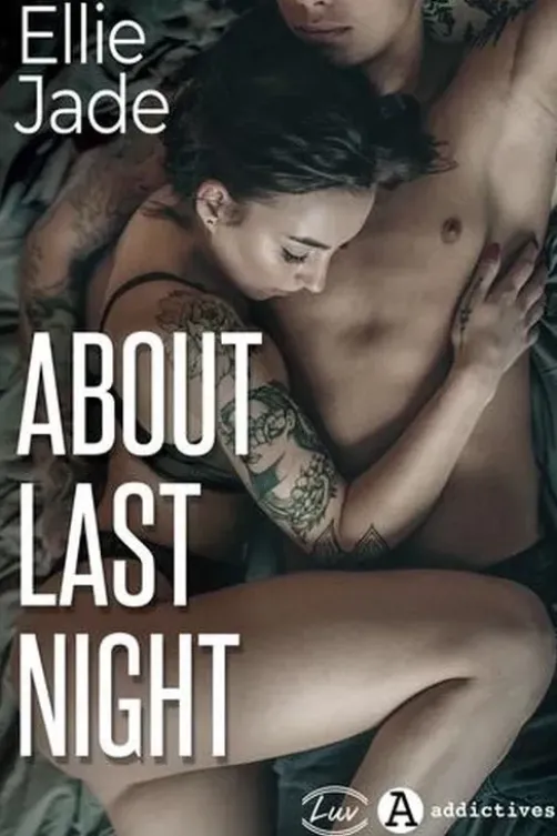 About Last Night, Ellie Jade