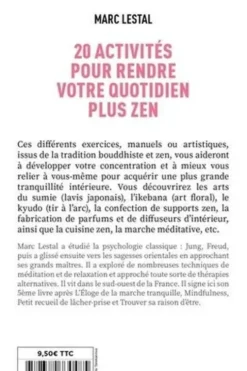 20 activités pour rendre votre quotidien plus zen. Guide bien-être, Marc Lestal