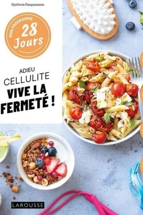 Adieu cellulite, vive la fermeté !, Quitterie Pasquesoone
