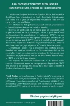 Adolescents et parents déboussolés. Traitements courts, orientés par la psychanalyse, Frank Rollier