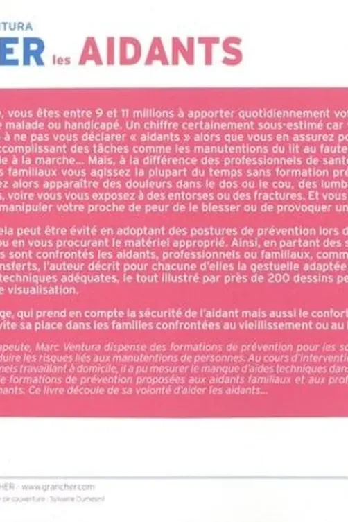 Aider les aidants. Prévenir les risques physiques des aidants, assurer la sécurité et le confort des aidés, Marc Ventura