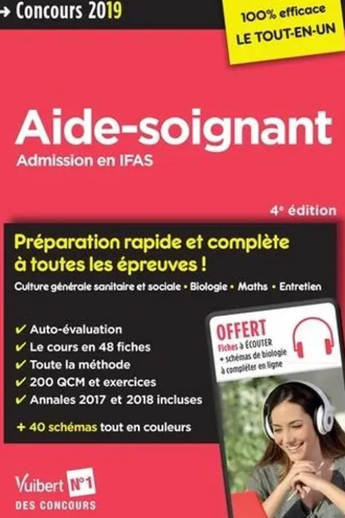 Aide-soignant, admission en IFAS. Préparation rapide et complète à toutes les épreuves, Edition 2019-2020, Vuibert