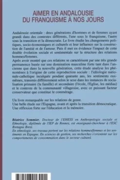 Aimer en Andalousie du franquisme à nos jours. Une ethnologie des relations hommes/femmes, Béatrice Sommier