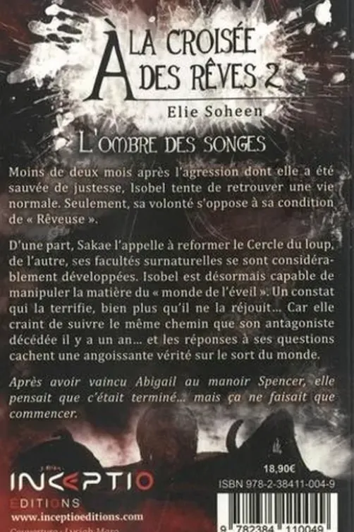 A la croisée des rêves Tome 2 : L'ombre des songes, Elie Soheen