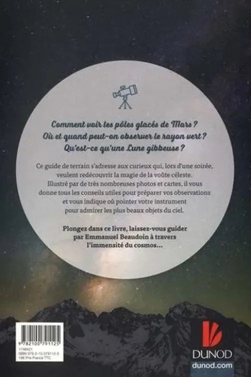 A la découverte du ciel. Planètes, étoiles, constellations, sachez les repérer, Emmanuel Beaudoin