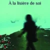 A la lisière de soi, Bouchra Belhaj Bourara