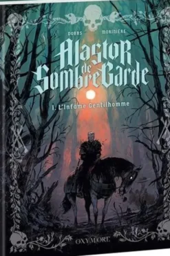 Alastor de Sombregarde Tome 1 : L'Infâme Gentilhomme, Dobbs