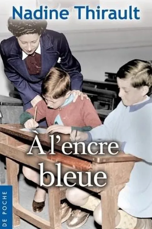 A l'encre bleue, Nadine Thirault