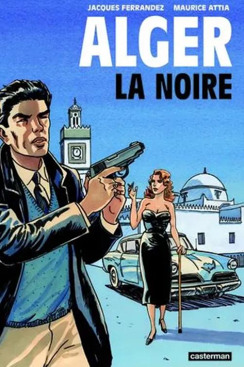 Alger la Noire, Jacques Ferrandez