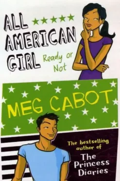 All American Girl Tome 2 : Ready or not, Meg Cabot