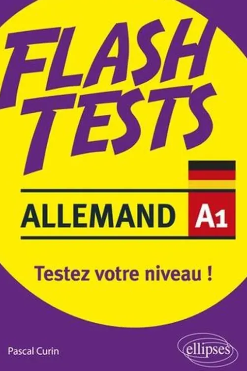 Allemand A1. Testez votre niveau d'allemand !, Pascal Curin