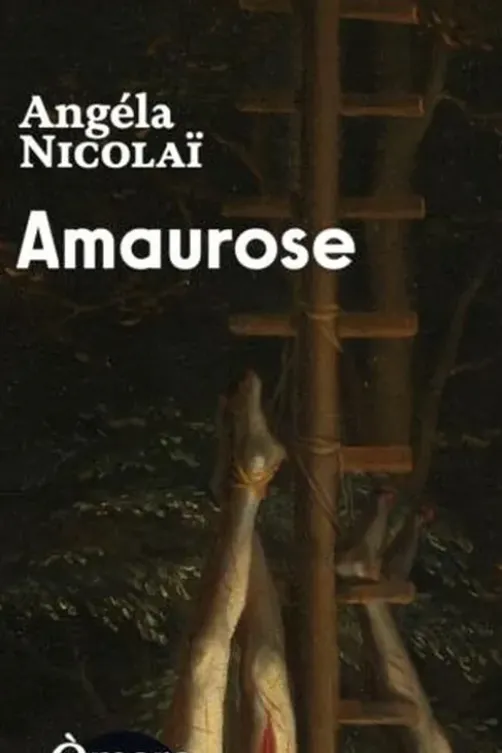 Amaurose, Angéla Nicolaï