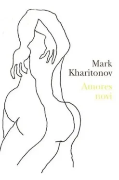 Amores novi, Mark Kharitonov