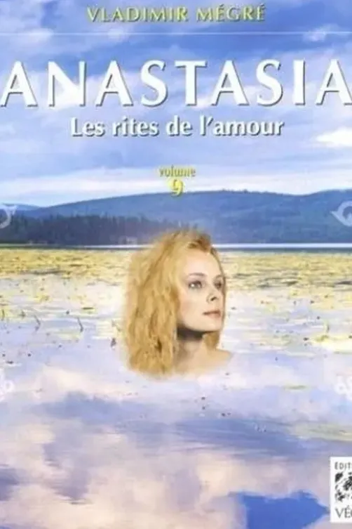 Anastasia Tome 9 : Les rites de l'amour, Vladimir Mégré