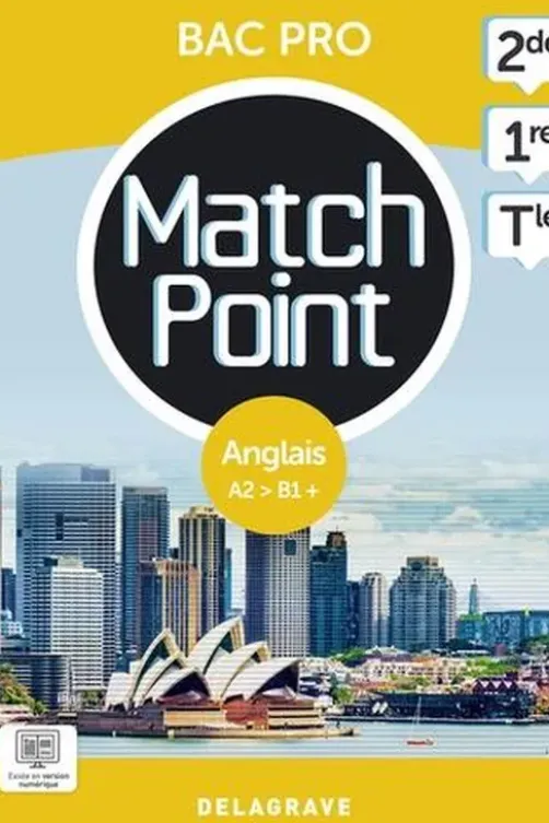 Anglais 2de, 1re, Tle Bac Pro Match Point. Pochette élève, Edition 2023, Michèle Lapalme