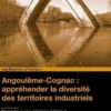 Angoulême-Cognac : appréhender la diversité des territoires industriels, Etienne Fouqueray