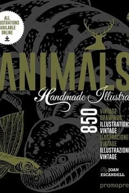 Animals. Handmade illustration. 850 illustrations vintage, Edition en langues multiples, Joan Escandell