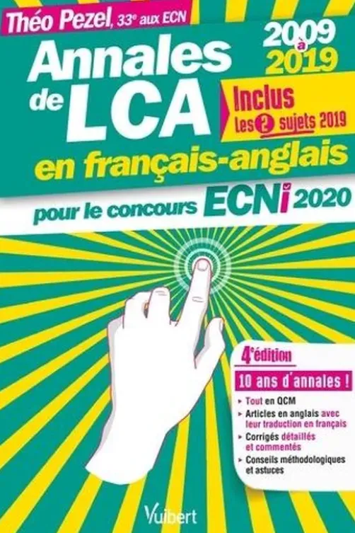 Annales de LCA pour le concours ECNi. 2009-2019, 4e édition, Edition bilingue français-anglais, Théo Pezel