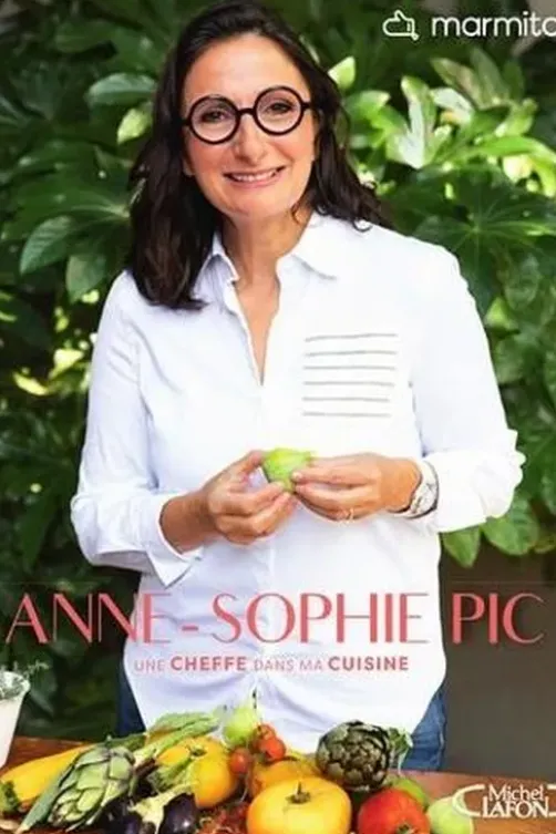 Anne-Sophie Pic. Une cheffe dans ma cuisine, Marmiton