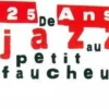 25 ans de jazz au petit faucheux, Collectif
