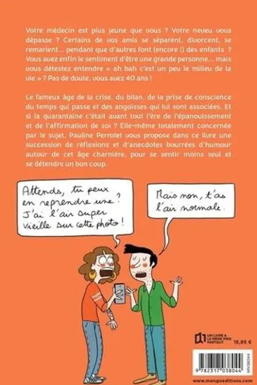 40 ans, jeune vieux ou vieux jeune ? Chroniques de la quarantaine, Pauline Perrolet