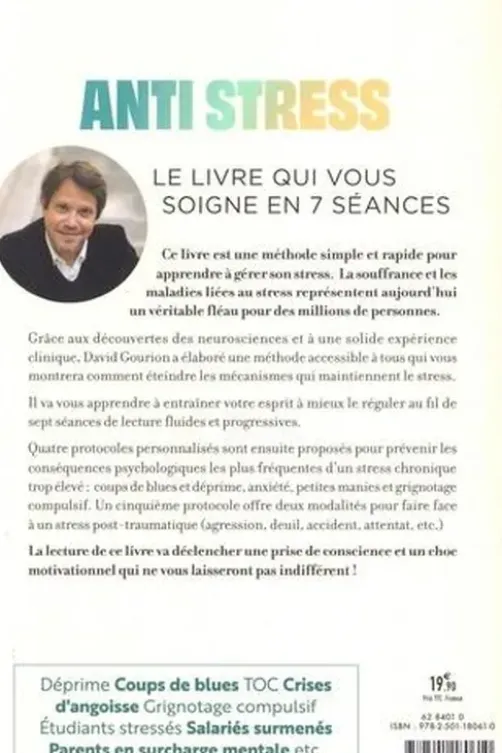 Antistress. La méthode simple pour soigner l'anxiété et la déprime, Edition revue et augmentée, David Gourion