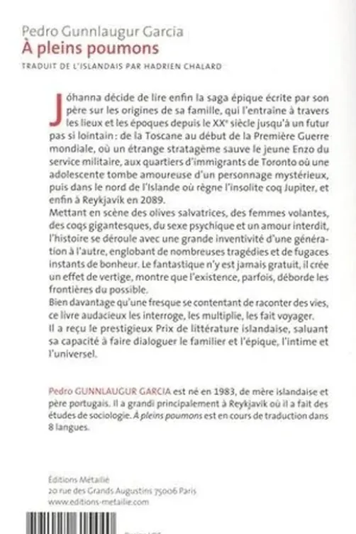 A pleins poumons, Pedro Gunnlaugur Garcia