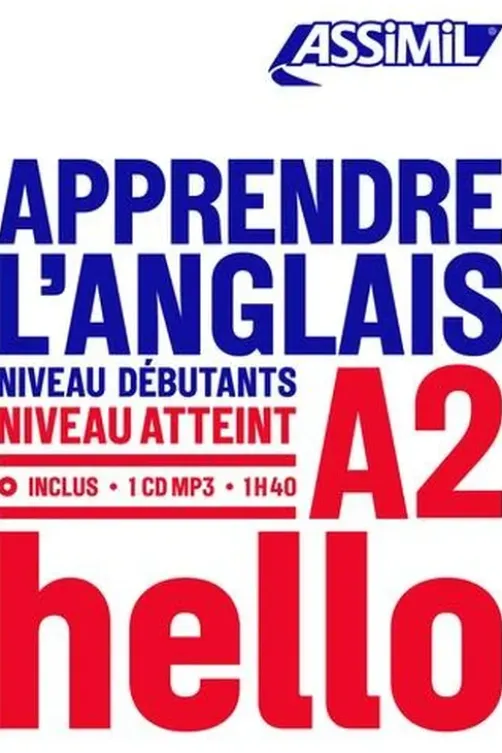Apprendre l'Anglais. Niveau débutants-A2, avec 1 CD audio MP3, Tony Bulger