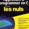 Apprendre à programmer en C pour les nuls, Dan Gookin