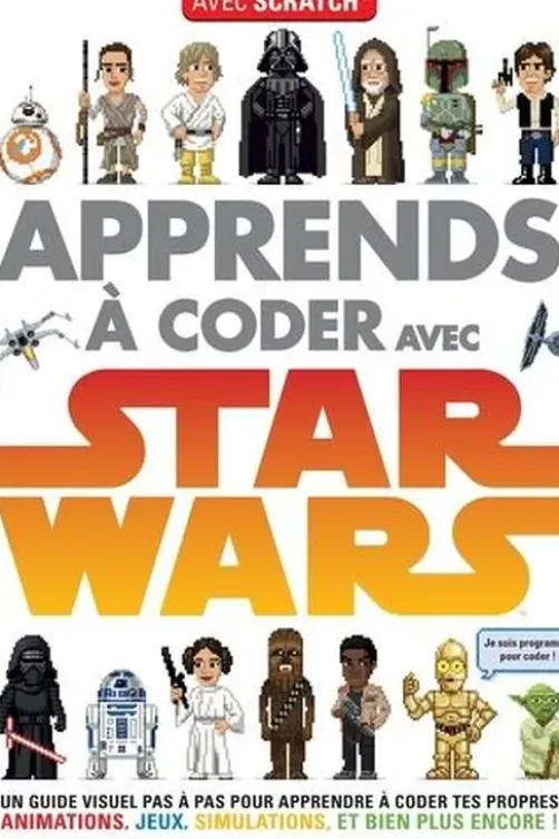 Apprends à coder avec Star Wars, Jon Woodcock