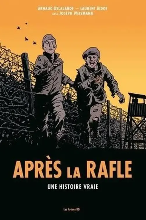 Après la rafle, Arnaud Delalande