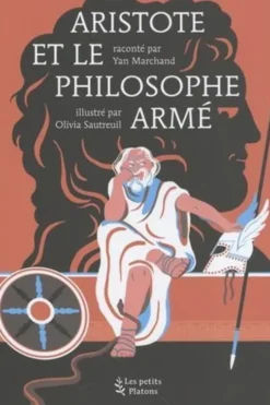 Aristote et le philosophe armé, Yan Marchand