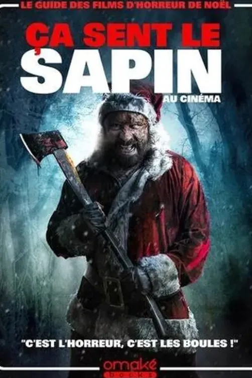 Ça sent le sapin au cinéma. Le Guide des films d'horreur de Noël, Claude Gaillard