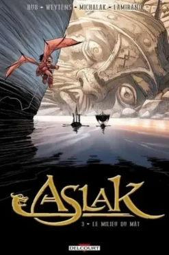 Aslak Tome 3 : Le Milieu du mât, Fred Weytens