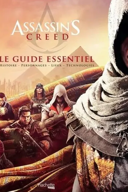 Assassin's Creed. Le guide essentiel, Aymar Azaïzia