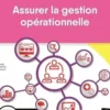 Assurer la gestion opérationnelle BTS MCO 1re et 2e années. Bloc 3, Pascal Bergé