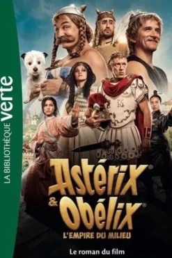 Astérix & Obélix, L'empire du Milieu. Le roman du film, René Goscinny