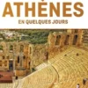 Athènes en quelques jours. 4e édition. Avec 1 Plan détachable, Zora O'Neill