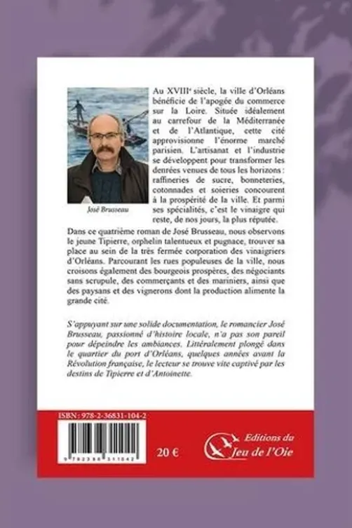 Au bon vinaigre d'Orléans, José Brusseau