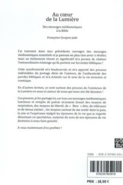 Au coeur de la Lumière. Des messages médiumniques à la Bible, Françoise Gouyon-Jade