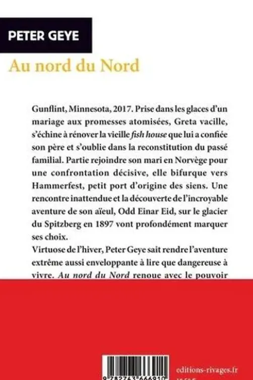 Au nord du Nord, Peter Geye