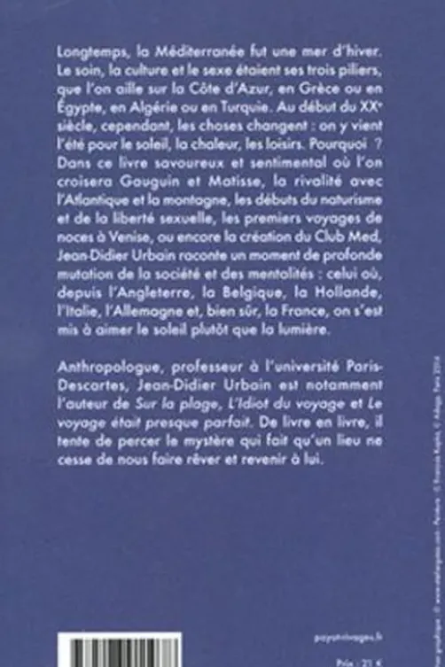 Au soleil. Naissance de la Méditerranée estivale, Jean-Didier Urbain