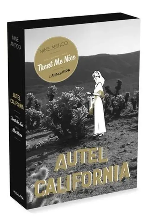 Autel California : Coffret 2 volumes. Face A, Treat Me Nice ; Face B, Blue Moon, Nine Antico