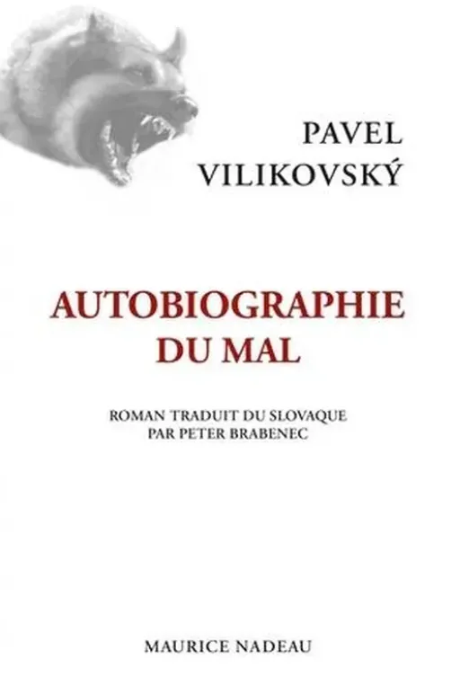Autobiographie du mal, Pavel Vilikovsky