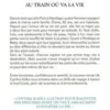 Au train où va la vie, Cynthia Kafka