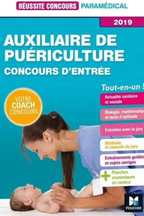 Auxiliaire de puériculture. Concours d'entrée, Edition 2019, Denise Laurent