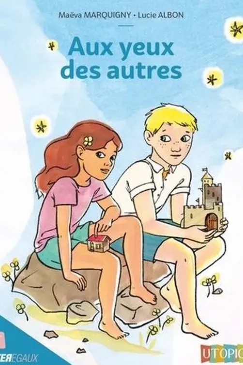 Aux yeux des autres, Maëva Marquigny