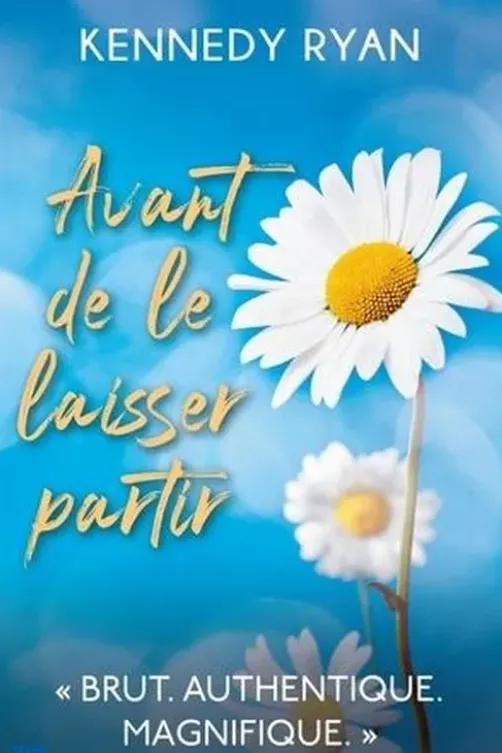 Avant de le laisser partir, Kennedy Ryan
